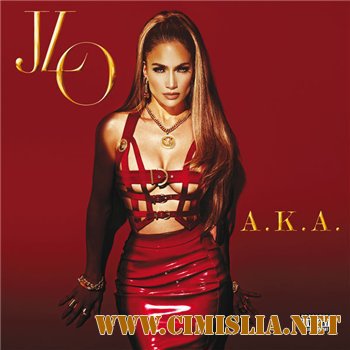 Jennifer Lopez - A.K.A. [2014 / MP3 / 320 kb]