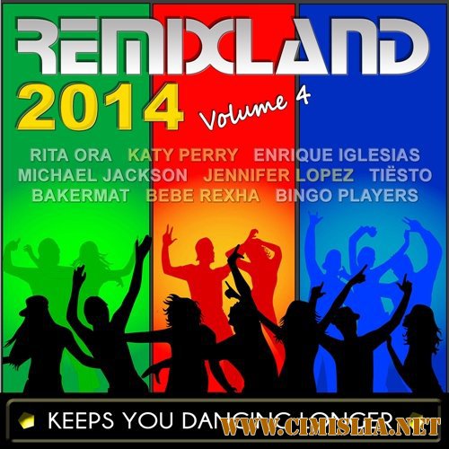 Remixland 2014 Vol.4 [2014 / MP3 / 320 kb]