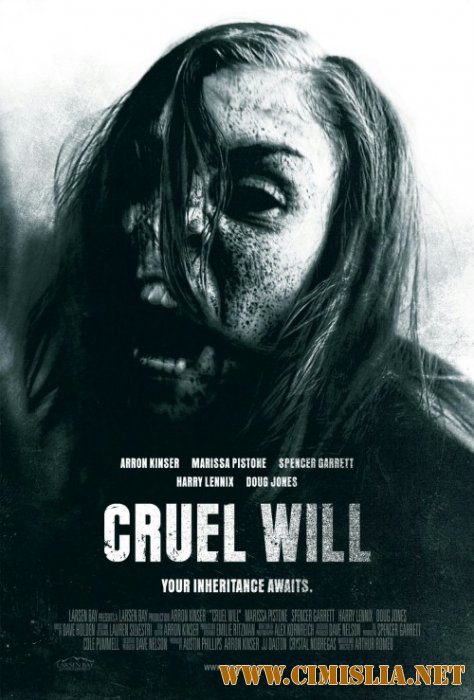 Жестокое Завещание / Cruel Will [2013 / WEB-DLRip]