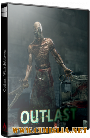 Outlast: Whistleblower [Steam-Rip] [2014 / RUS / ENG / MULTi6]
