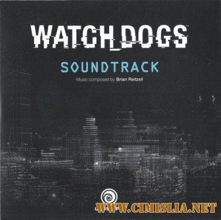 OST - Watch Dogs (Original Game Soundtrack) [2014 / MP3 / 320 kb]