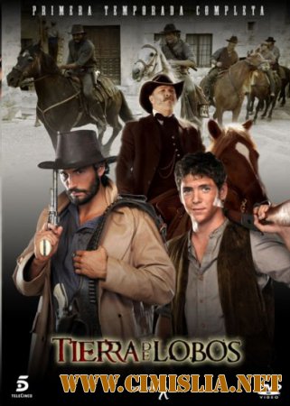 Земля волков / Tierra de lobos [Сезон: 02 / Серии: 01-13 из 13] [2011 / HDTVRip]
