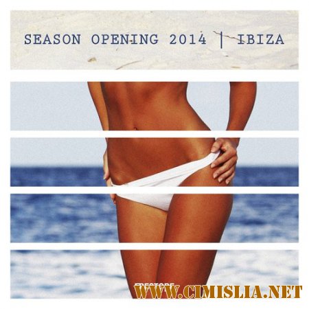 Season Opening 2014 Ibiza [2014 / MP3 / 320 kb]