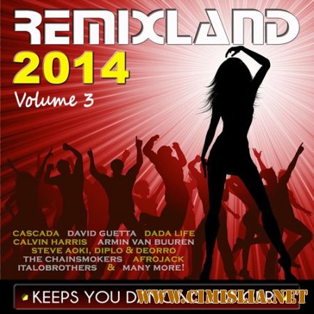 Remixland 2014 Vol.3 [2014 / MP3 / 320 kb]