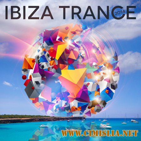 Ibiza Trance 2014 [2014 / MP3 / 320 kb]