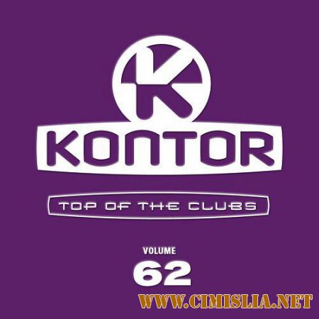Kontor Top Of The Clubs Vol.62 [2014 / MP3 / 320 kb]
