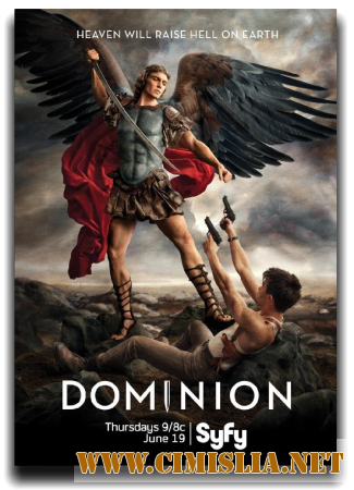 Доминион / Dominion [S01] [2014 / WEB-DLRip]