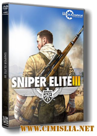 Sniper Elite 3: Ultimate Edition [Repack] [2014 / RUS / ENG]