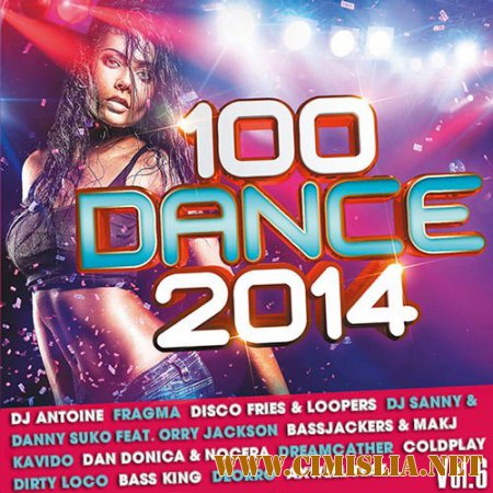 100 Dance 2014 Vol.6 [2014 / MP3 / 320 kb]