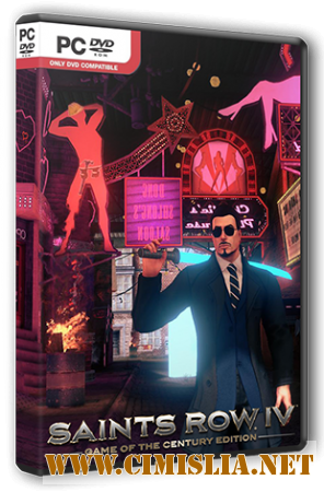 Saints Row 4: Game of the Century Edition [Steam-Rip] [2014 / RUS / ENG]