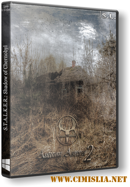 S.T.A.L.K.E.R.: Shadow of Chernobyl - Autumn Aurora 2 [RePack] [2014 / RUS]