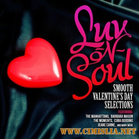 Luv N Soul: Smooth Valentine's Day Selections [2014 / MP3 / 320 kb]