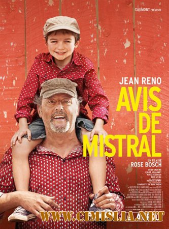 Совет мистраля / Avis de mistral [2014 / HDRip]