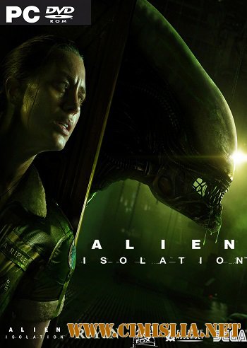 Alien: Isolation - Collection [RePack] [2014 / ENG / RUS]