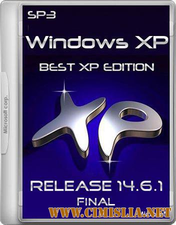 Windows XP SP3 Best XP Edition Release 14.6.1 Final [DVD] [x86] [2014 / RUS]