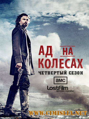 Ад на колёсах / Hell on Wheels [04x01-13 из 13] [2014 / WEB-DLRip]