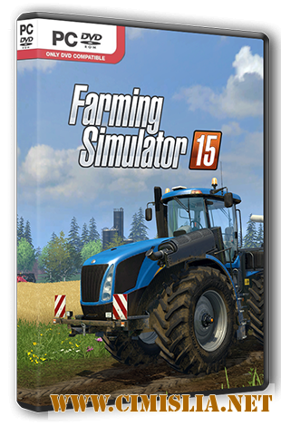 Farming Simulator 15 [RePack] [2014 / MULTI18 / ENG / RUS]