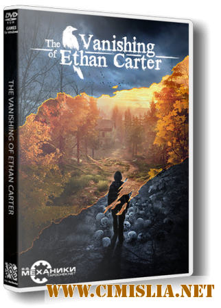The Vanishing of Ethan Carter [Update 5] [RePack] [2014 / RUS / ENG]