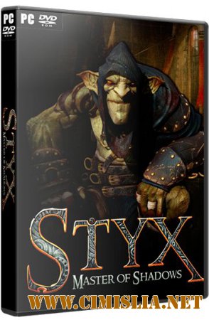 Styx: Master of Shadows [Update 2] [Steam-Rip] [2014 / RUS]