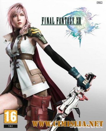 Final Fantasy XIII [RePack] [2014 / ENG / RUS]