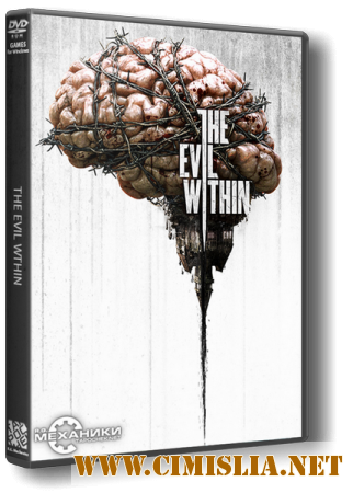 The Evil Within [RePack] [2014 / MULTi / ENG / RUS]