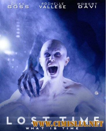 Потерянное время / Lost Time [2014 / WEB-DLRip]