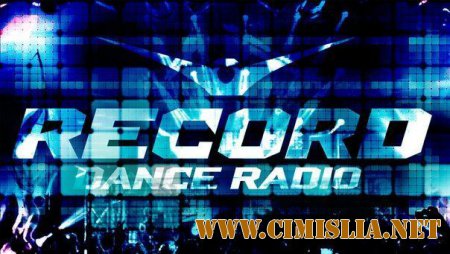 Radio Record Top 100 [Octombrie] [2014 / MP3 / 320 kb]