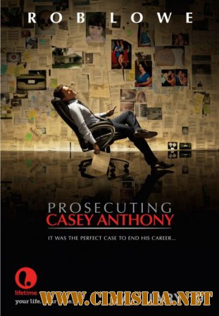 Судебное обвинение Кейси Энтони / Prosecuting Casey Anthony [2013 / HDTVRip]