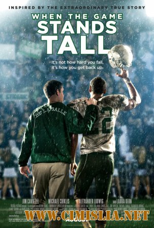 Игра на высоте / When the Game Stands Tall [2014 / HDRip]