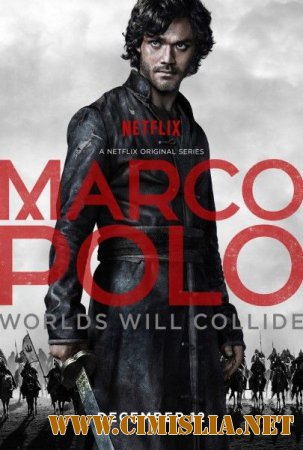 Марко Поло / Marco Polo [01х01-10 из 10] [2014 / WEBRip]