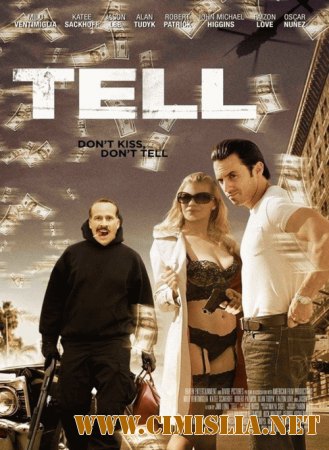 Скажи / Tell [2014 / WEB-DLRip]