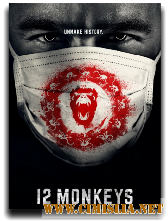 12 обезьян / 12 Monkeys [01x01-13 из 13] [2015 / HDTVRip]