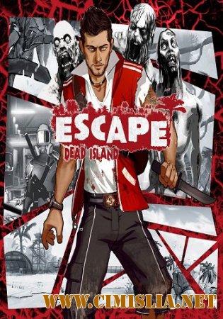 Escape: Dead Island [SteamRip] [2014 / RUS / ENG / MULTi7]