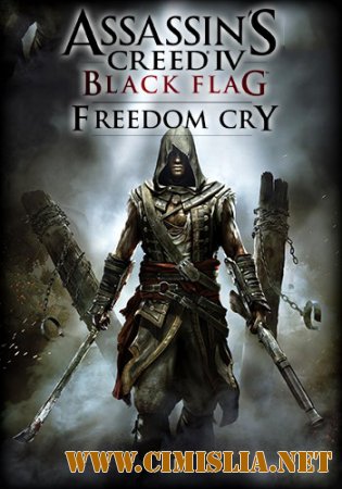 Assassin's Creed: Freedom Cry [SteamRip] [2014 / RUS]