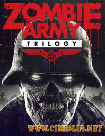 Zombie Army: Trilogy [Update 1] [Steam-Rip] [2015 / RUS / ENG]