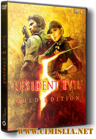 Resident Evil 5: Gold Edition / Biohazard 5: Gold Edition [RePack] [2015 / RUS]