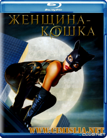 Женщина-кошка / Catwoman [2004 / BDRip]
