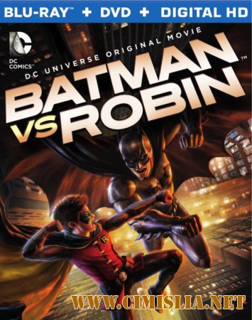 Бэтмен против Робина / Batman vs. Robin [2015 / BDRip | Чистый звук]