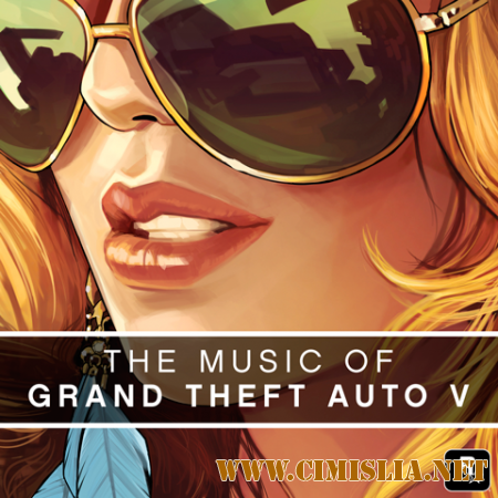 Grand Theft Auto V / GTA V [2015 / MP3 / 256 kb]