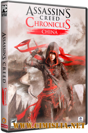 Assassin's Creed Chronicles: Китай / Assassin's Creed Chronicles: China [Repack] [2015 / RUS / ENG / MULTi 13]