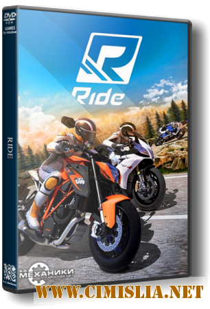 RIDE: Digital Deluxe Edition [Update 2 + 4 DLC] [RePack] [2015 / RUS / ENG / MULTI9]