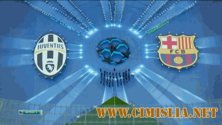 Лига Чемпионов 2014-2015 / Финал + Превью / Ювентус - Барселона /  [2015 / HDTVRip]