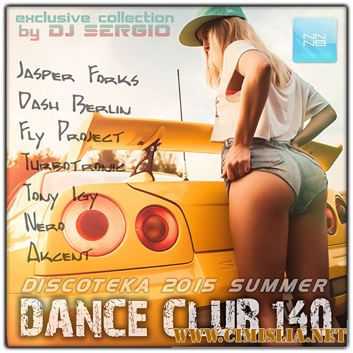 Дискотека 2015 Dance Club Vol. 140 [2015 / MP3 / 320 kb]
