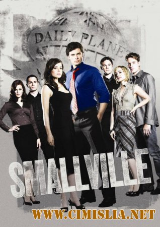 Тайны Смолвиля / Smallville [S01-10] [2001-2011 / WEB-DLRip, DVDRip, HDRip]