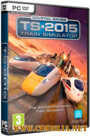 Train Simulator 2015 [RePack] [2014 / RUS / ENG]