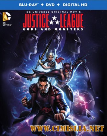 Лига справедливости: Боги и монстры / Justice League: Gods and Monsters [2015 / WEB-DLRip]