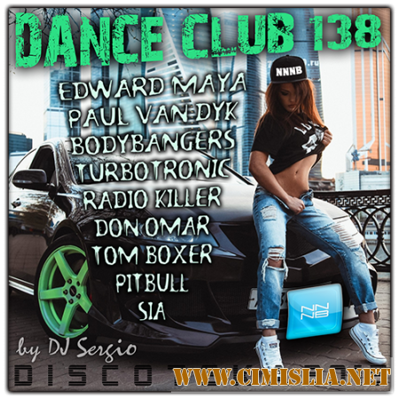 Дискотека 2015 Dance Club Vol. 138 [2015 / MP3 / 320 kb]