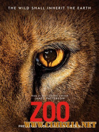 Зверинец / Zoo [Сезон: 01 / Серии: 01-13 из 13] [2015 / WEB-DLRip]