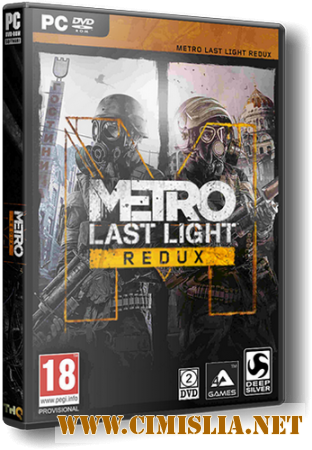 Metro: Last Light - Redux [Update 5] [RePack] [2014 / RUS / ENG / MULTi10]