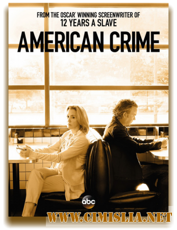 Американское преступление / American crime [S01] [2015 / WEB-DL 720p]